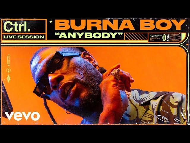 Burna Boy - "Anybody" Live Session | Vevo Ctrl