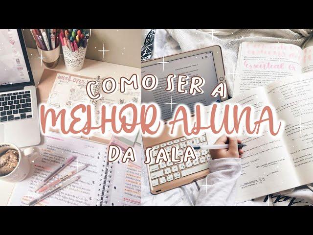 Como ser a MELHOR ALUNA da sala | DICAS de ESTUDO | Melhore suas NOTAS na ESCOLA ou faculdade