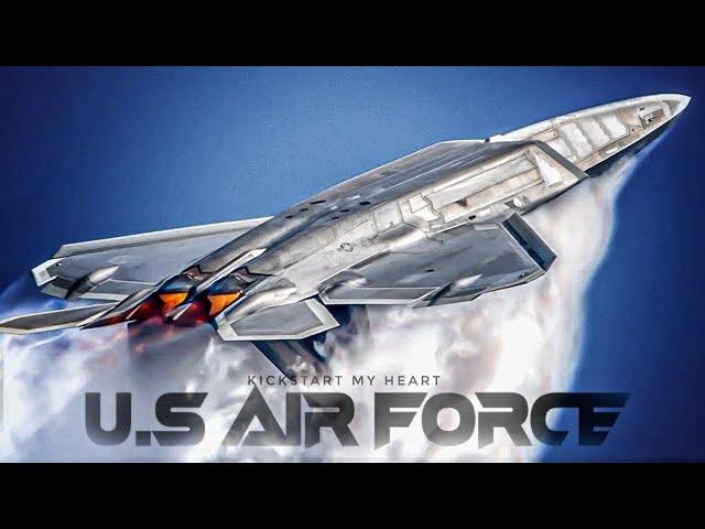 U.S Air Force - Kickstart My Heart