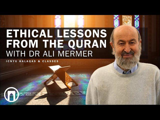 Ethical Lessons From the Qur’an w/ Dr. Ali Mermer | 11.19.2024