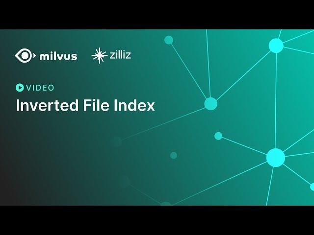 IVF Vector Index | Vector Database Fundamentals