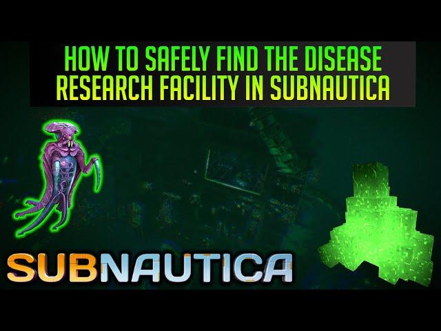 SAFE and EASY Way to Reach the Disease Research Facility in Subnautica