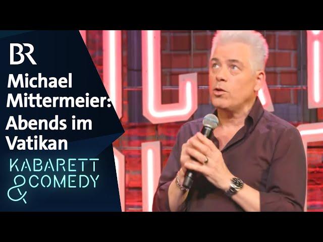 Michael Mittermeier: Wenn es Abend wird im Vatikan | Mittermeiers Lucky Punch Comedy Club | BR