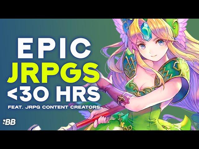 Epic JRPGs Under 30 Hours feat. JRPG Content Creators | Backlog Battle