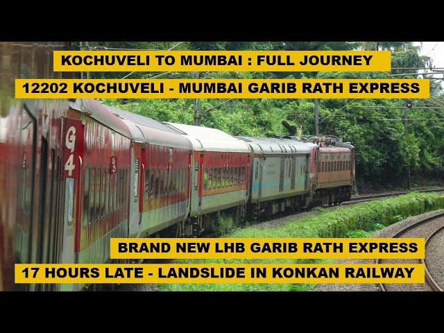 Kochuveli To Mumbai : Full Journey : 12202 Kochuveli - Mumbai LTT Garib Rath Express