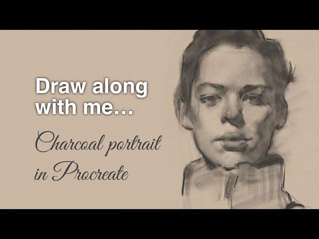 Draw along: charcoal portrait in procreate real time