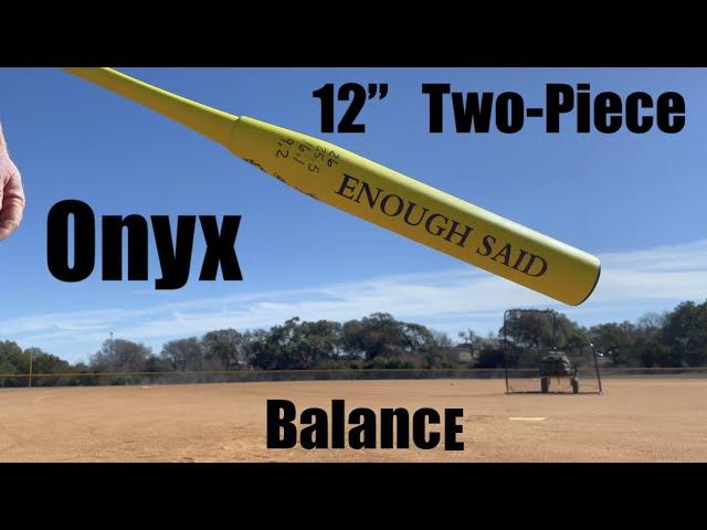 Senior Softball Bat Reviews (Onyx 12" Two-Piece Balance)