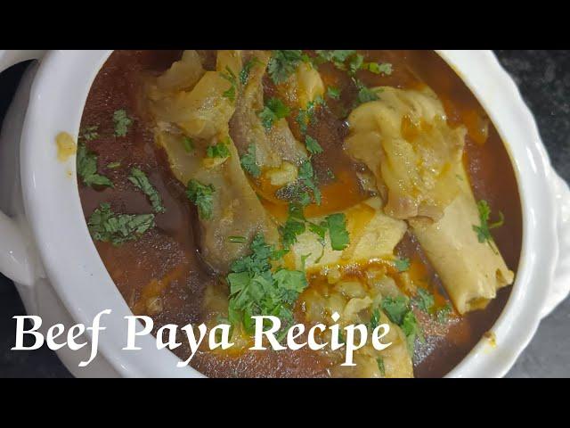 Paya : Recipe with simple steps| Beef Paya Recipe| Winter Recipe| Paya Curry