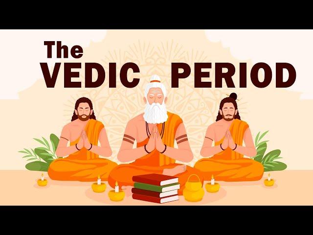 Class 9 | The Vedic Period | History | ICSE Board | Home Revise