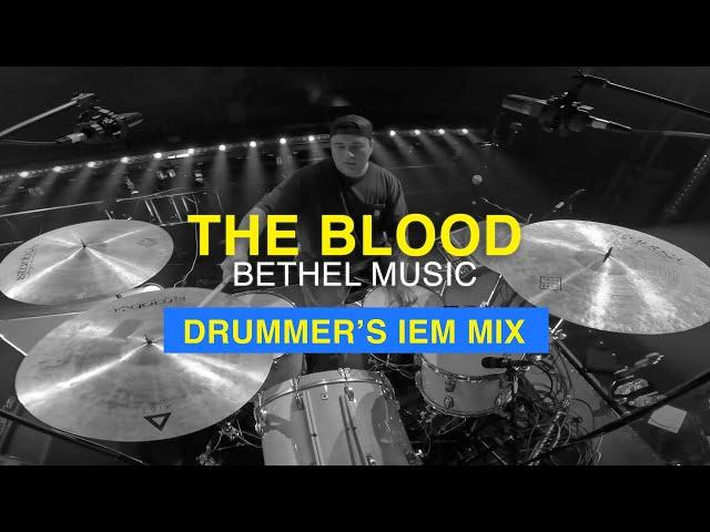 IEM MIX - The Blood | Live Drum Cam | We Must Respond Tour | Bethel Music