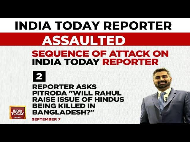 India Today Reporter Assaulted In US | Reporters Phone Snatched By Congress Workers | India Today