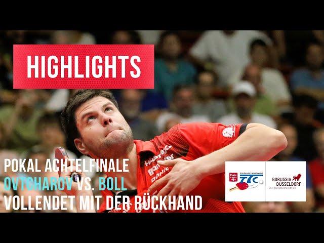 Highlights Dimitrij Ovtcharov vs. Timo Boll