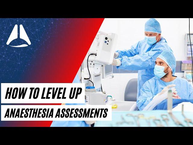 Improve your anaesthesia assessments with these tips! | #anaesthetics #anesthesiology #crna