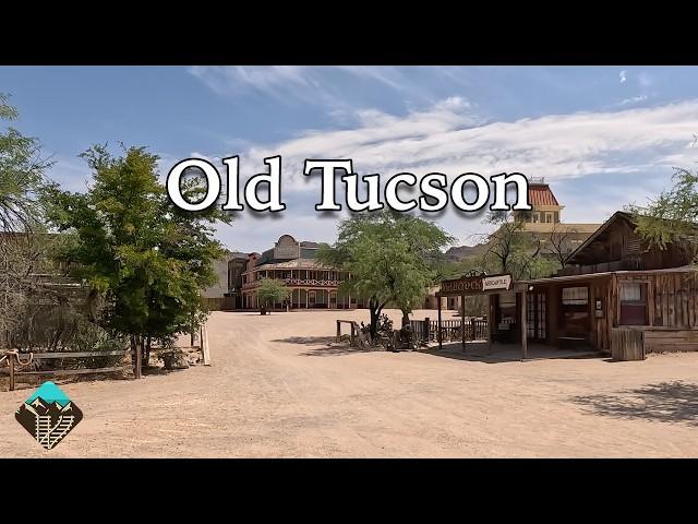 Old Tucson - Hollywood in the Desert