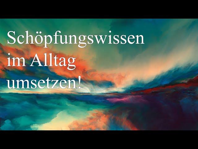 Schöpfungswissen im Alltag umsetzen