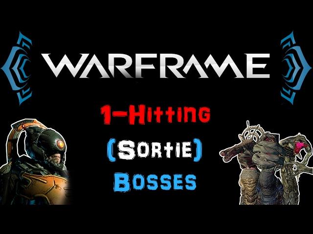 [U19.9] Warframe - 1-Hitting (Sortie) Bosses in a Different Way! [Tips & Tricks] | N00blShowtek