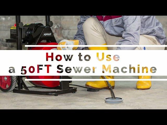 How to Use a 50 ft Commercial Sewer Snake Drill Drain Auger Cleaner for 2 to 4 Inch Pipes