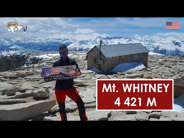 Mt. WHITNEY (4 421 m / 14505 ft)  - Climbing the highest peak of Contiguous United States in 1 day