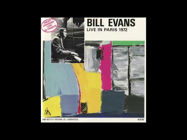 Bill Evans - Live in Paris vol  I II III 1972 Full Album