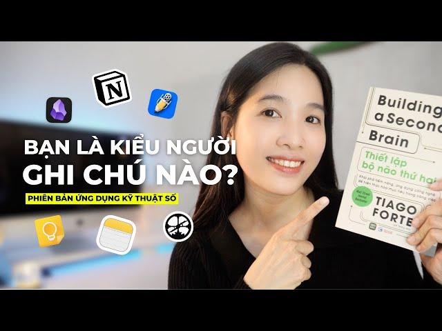 4 kiểu người ghi chú khi xây dựng bộ não thứ 2