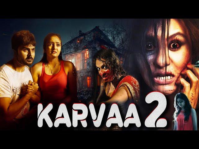 KARVAA 2 (1080p) Full Horror Movie in Hindi Dubbed | Hindi Dubbed Horror Movie