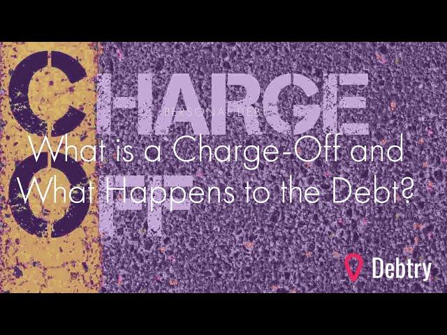 What is a Charge-Off and What Happens to the Debt?