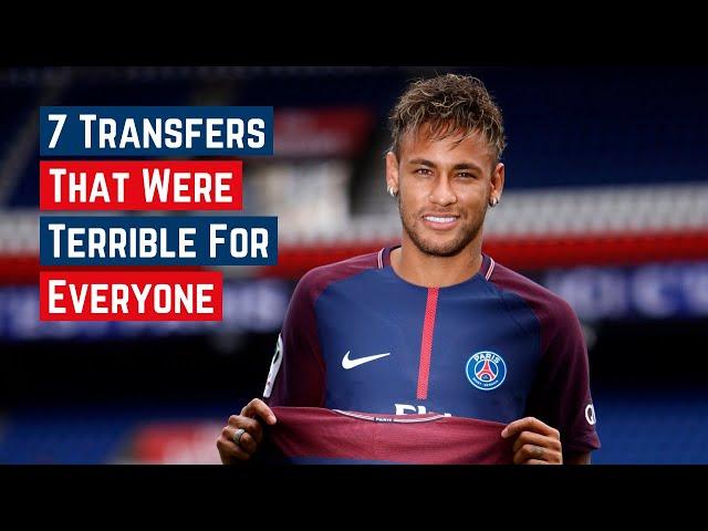 7 Transfers That Were TERRIBLE For Everyone Involved