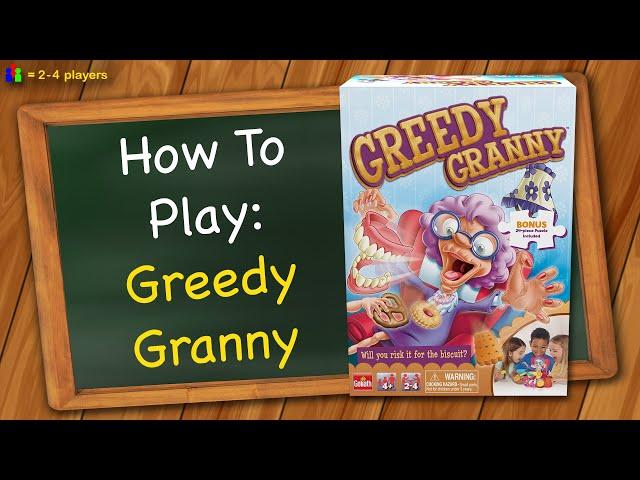 How to play Greedy Granny