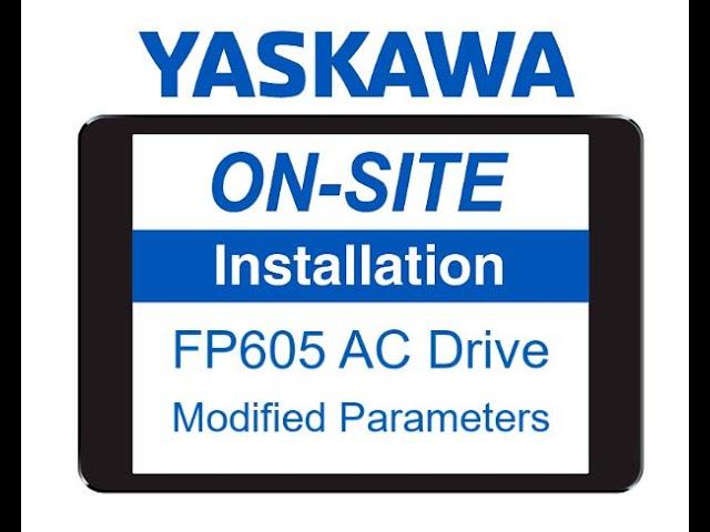 Yaskawa FP605 AC Drive - Viewing Modified Parameters