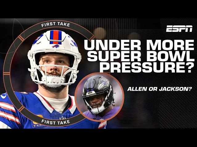 Lamar Jackson or Josh Allen: Who deserves more criticism if they miss the Super Bowl? | First Take