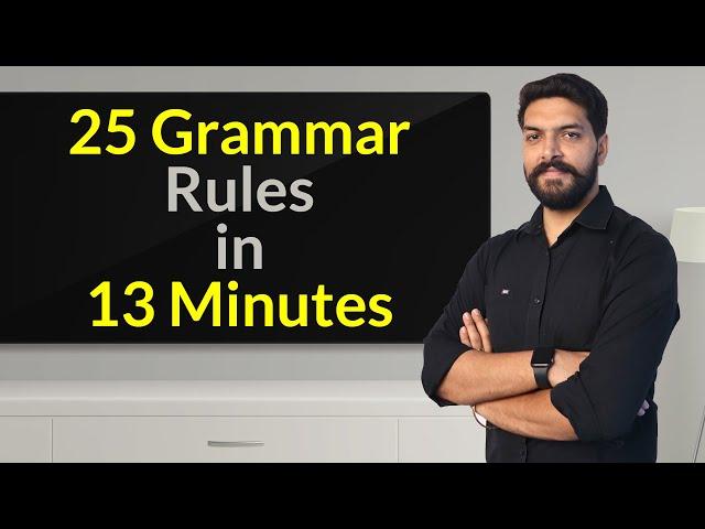 25 Grammar Rules in 13 Minutes for IELTS, TOEFL and DET