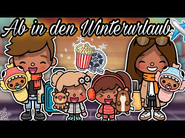 ️ AB IN DEN WINTERURLAUB ️   | AESTHETIC URLAUBSTORIES  | FILM | TOCA BOCA STORY DEUTSCH