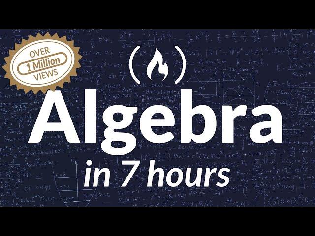 College Algebra - Full Course