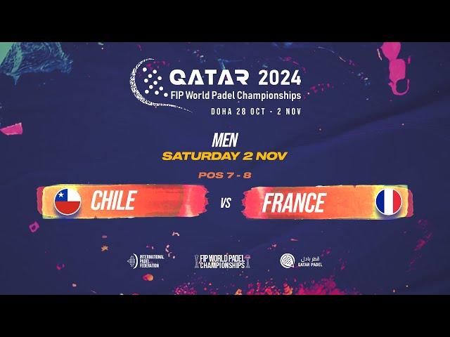  CHILE vs FRANCE   - Men - POS 7-8 - FIP WORLD PADEL CHAMPIONSHIPS QATAR 2024