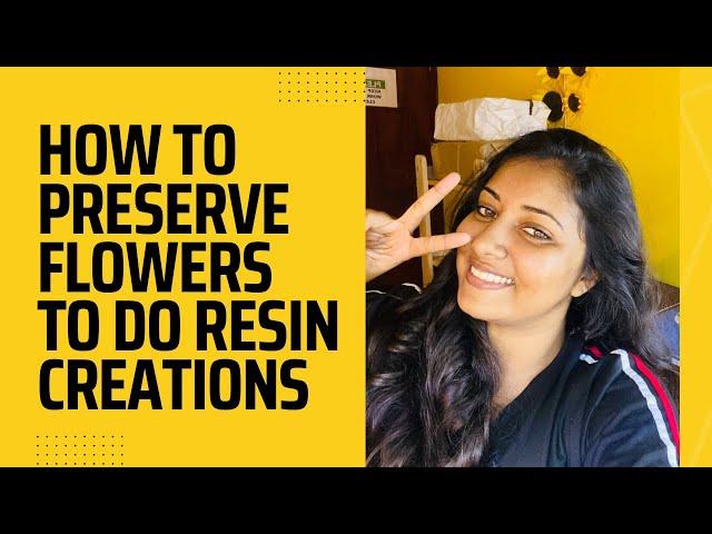 ගෙදරදීම මල් වේලගන්න පුලුවන්How to preserve flowers to do resin creations? Flower preservation