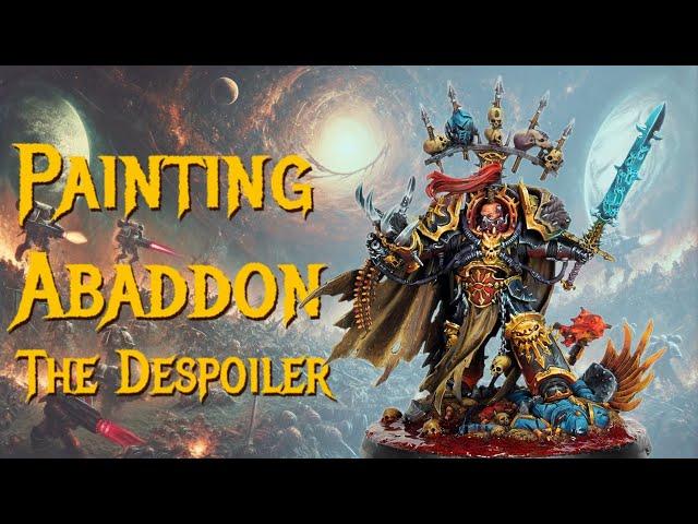 How to Paint Abaddon the Despoiler | Warhammer | Black Legion