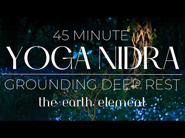 45 Minute Grounding Yoga Nidra