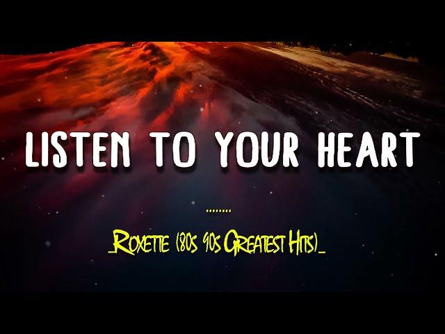 Roxette ~ Listen to Your Heart (Lyrics + Vietsub)