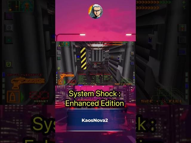 Kaos Nova’s Quick Ratings : System Shock Enhanced Edition