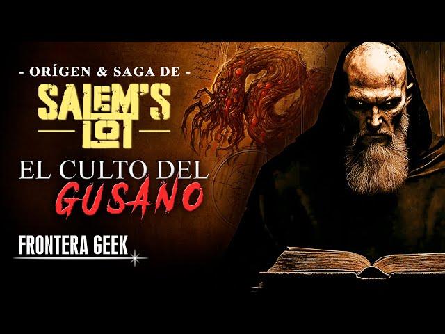SALEM'S LOT - LA SAGA | Origen de los Vampiros de Jerusalem's Lot |  GYYAGIN, EL GUSANO CÓSMICO