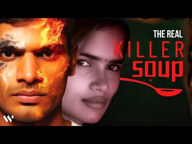 How Mutton Soup Caught Psycho Wife? | THE REAL KILLER SOUP CASE | HINDI | WRONGED