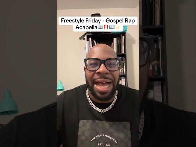 Freestyle Friday - Gospel Rap Acapella‼️