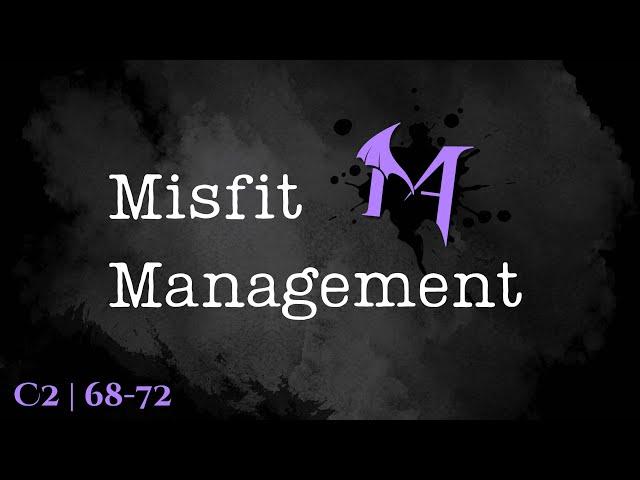 Misfit Management | Campaign 2, Episodes 68-72