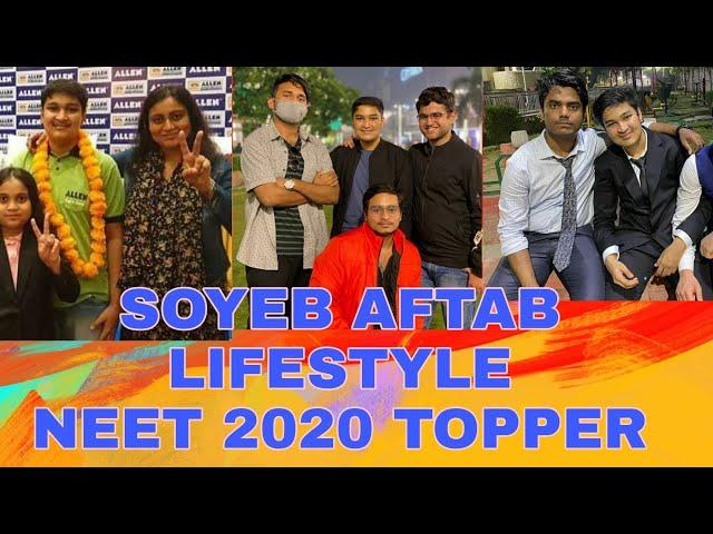 SOYEB AFTAB LIFESTYLE || NEET 2020 TOPPER || AIIMS DELHI DAIRIES || NEET MOTIVATION