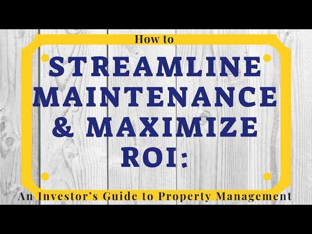 How to Streamline Maintenance and Maximize ROI: Property Management in Modesto, CA