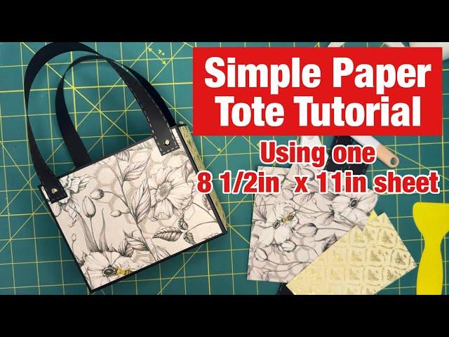 Simple Paper Tote Tutorial | February 2024