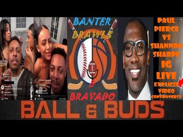 Sports Media from Former Playaz NFL Shannon Sharpe/NBA Paul Pierce: Best Instagram Sexual Relations?