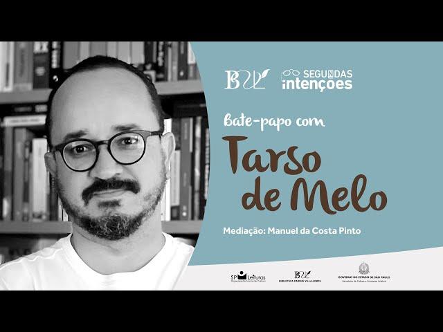 Segundas Intenções com Tarso de Melo