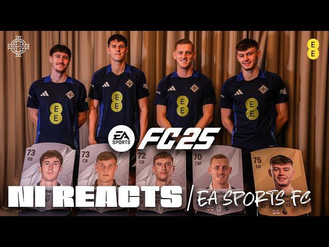 Northern Ireland Reacts | EA Sports FC | Conor Bradley, George Saville, Trai Hume & Eoin Toal