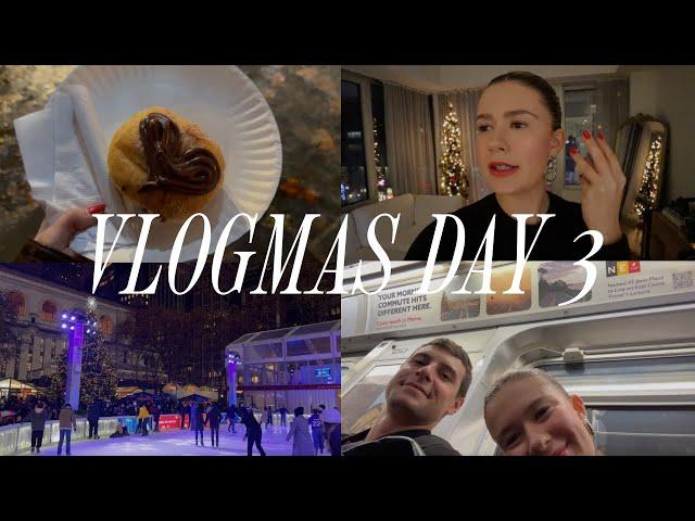 VLOGMAS IN NEW YORK DAY 3 ️ sunday reset, festive date night, bryant park winter village